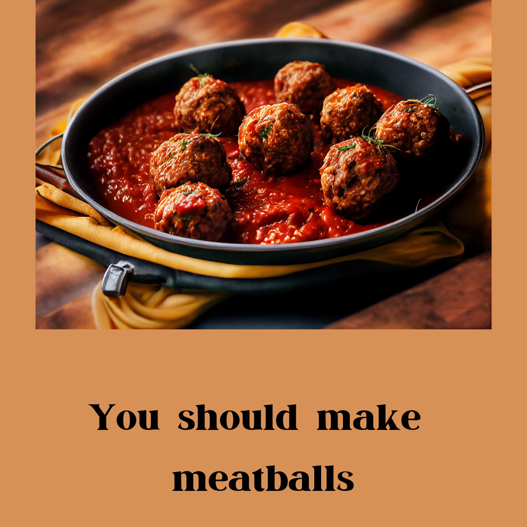 Read more about the article You should make meatballs, let me teach you how