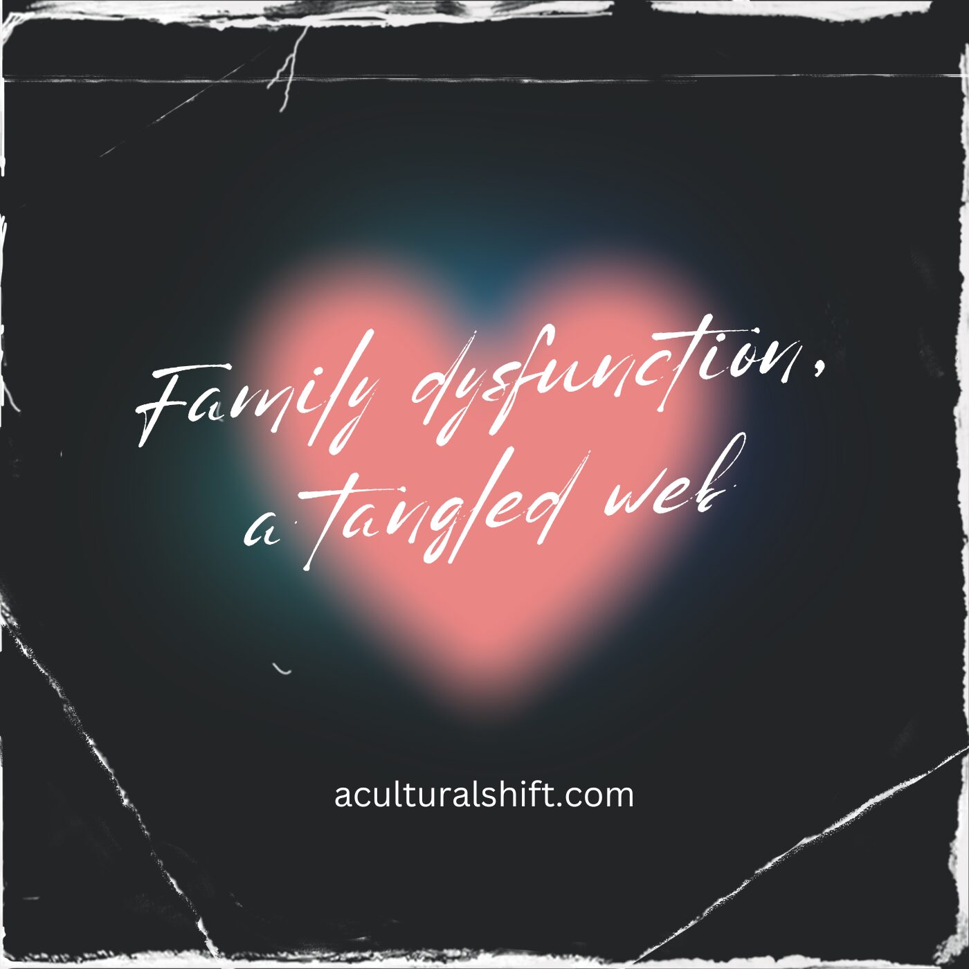 Read more about the article Family dysfunction, a tangled web